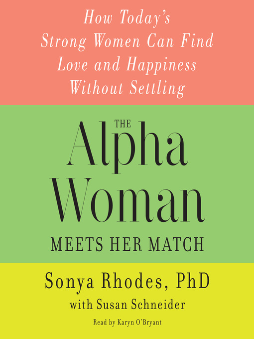 Title details for The Alpha Woman Meets Her Match by Sonya Rhodes - Available